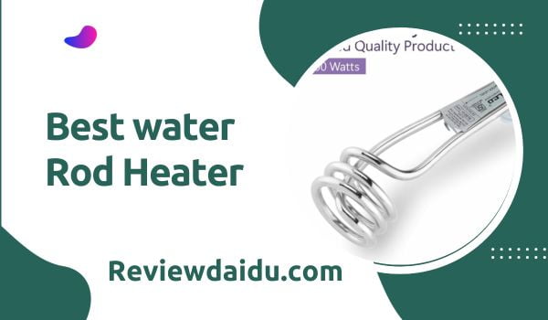 Best water Rod Heater in 2024