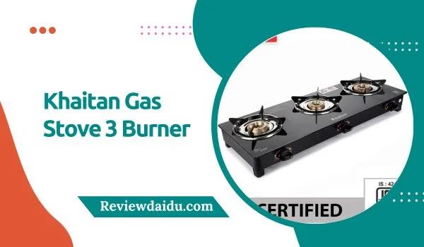 Khaitan gas stove 3 burner