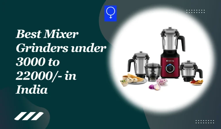Best Mixer Grinders