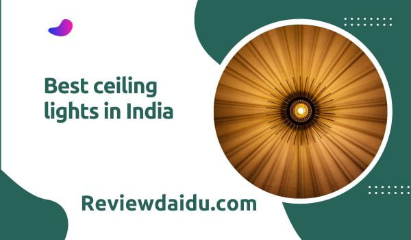 Buy Best Ceiling Lights Enhance Your Light Experience 2024   Best Ceiling Lights In India 1 