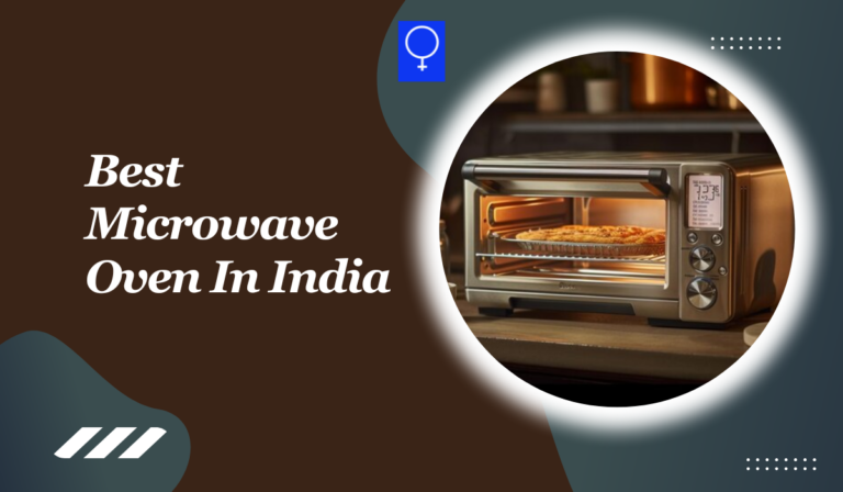 Best Microwave Oven In India